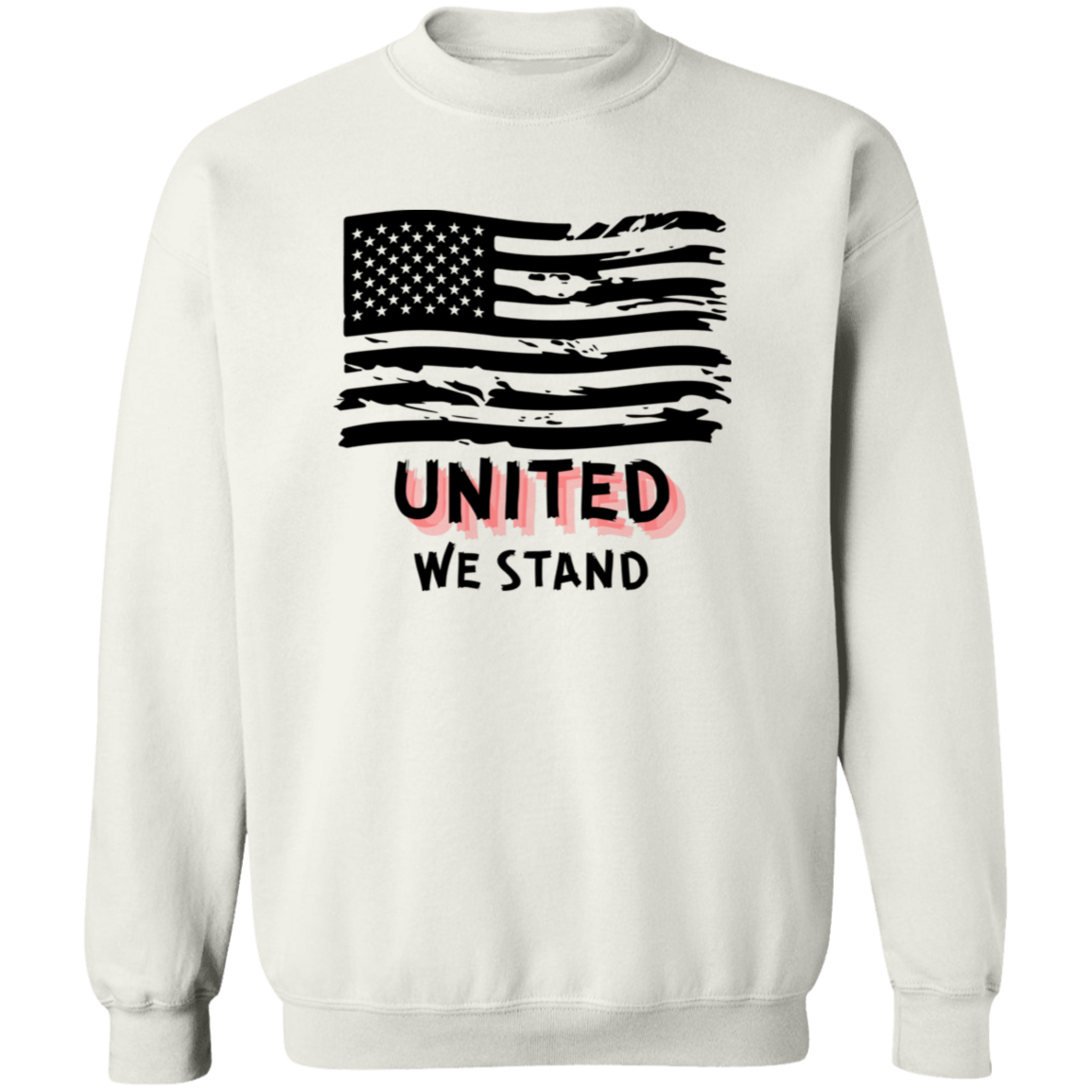 United We Stand ~ T-Shirt | Sweatshirt | Hoodie