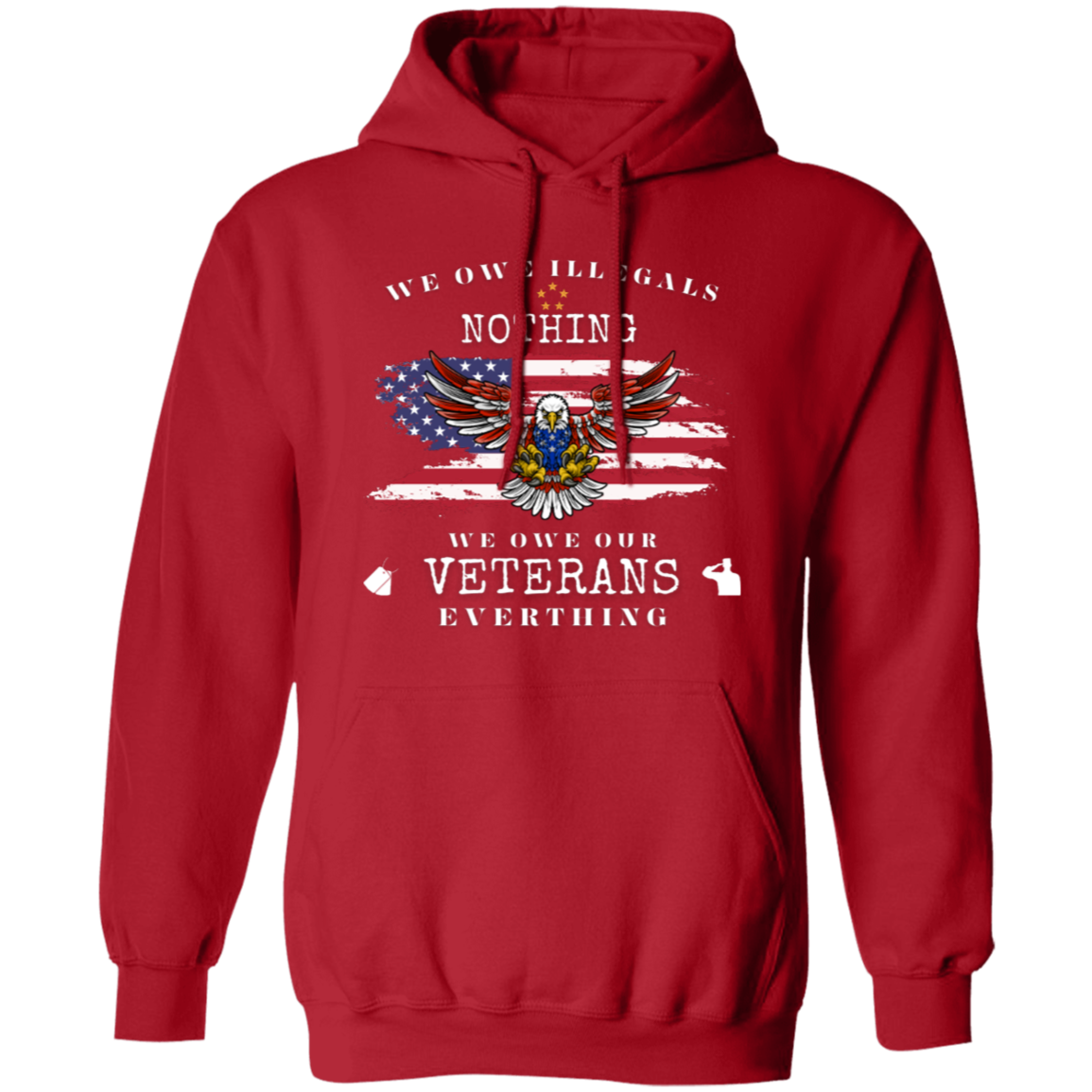 We Owe Illegals Nothing ~ T-Shirt | Sweatshirt | Hoodie