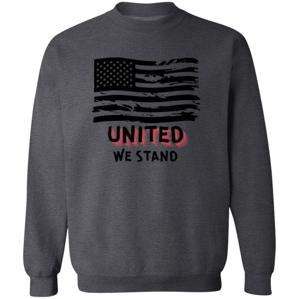 United We Stand ~ T-Shirt | Sweatshirt | Hoodie