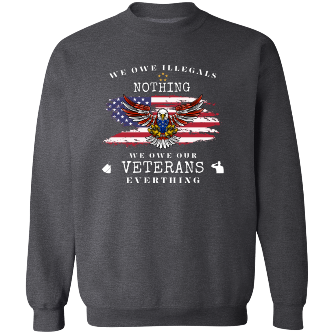 We Owe Illegals Nothing ~ T-Shirt | Sweatshirt | Hoodie