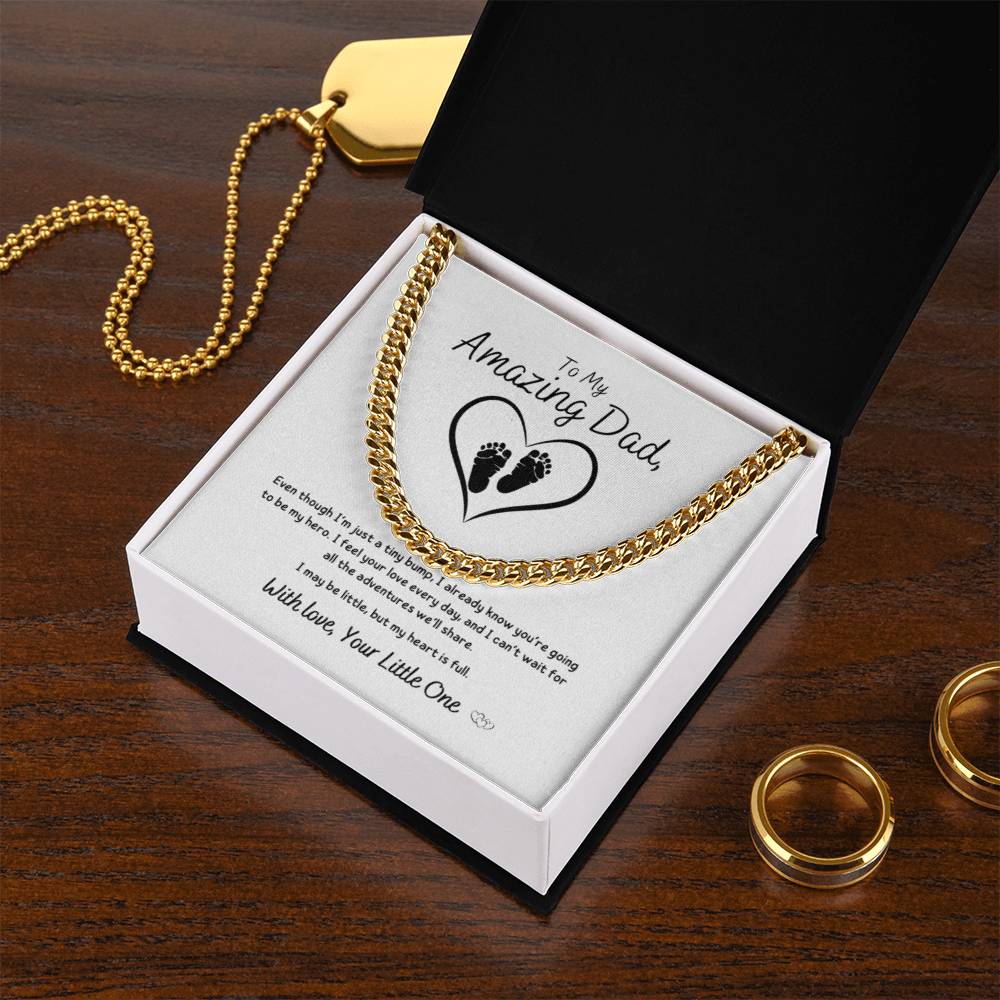 From Baby - To My Amazing Dad ~ Cuban Link Necklace