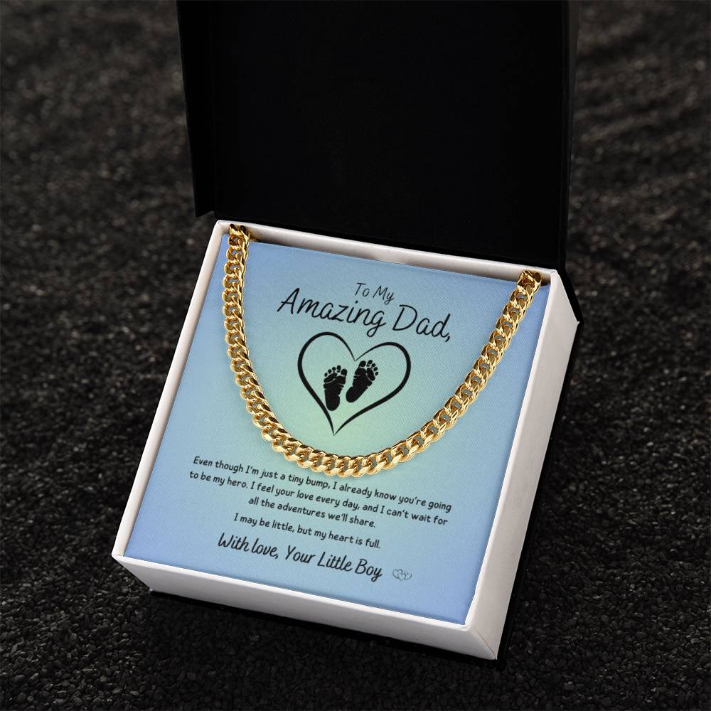 From Baby Boy - To My Amazing Dad ~ Cuban Link Necklace