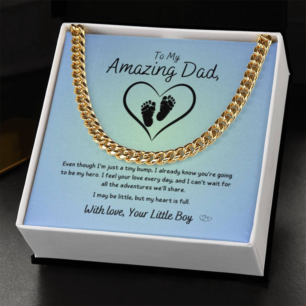 From Baby Boy - To My Amazing Dad ~ Cuban Link Necklace