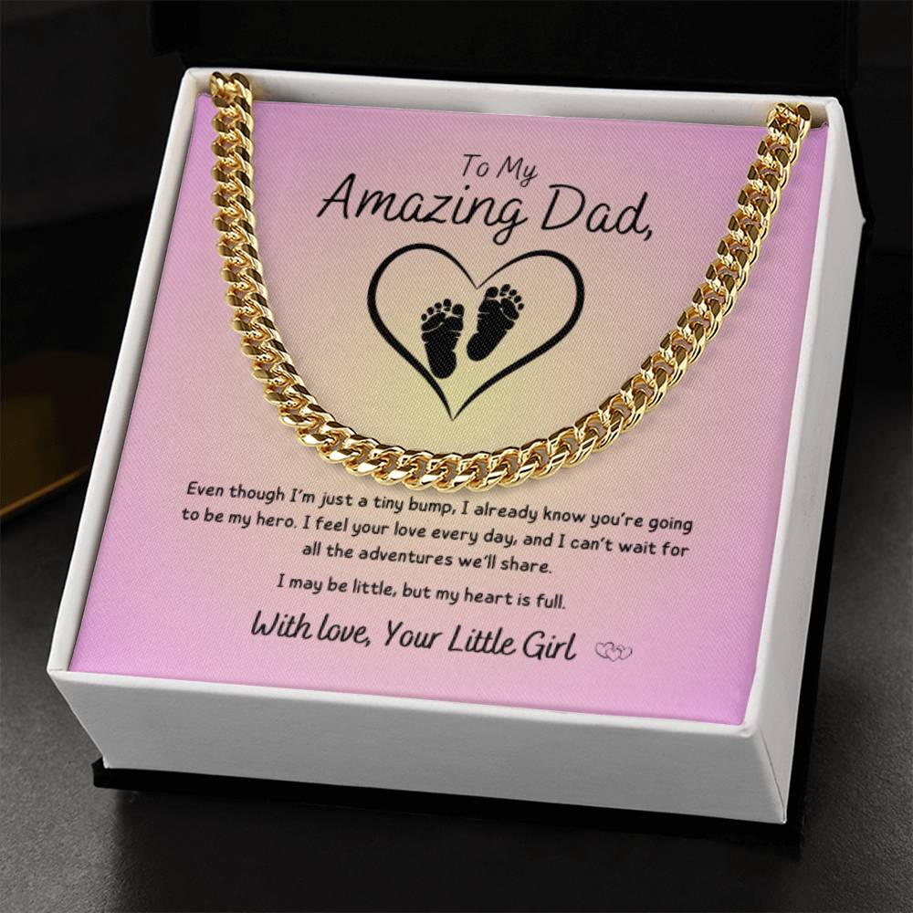 From Baby Girl - To My Amazing Dad ~ Cuban Link Necklace