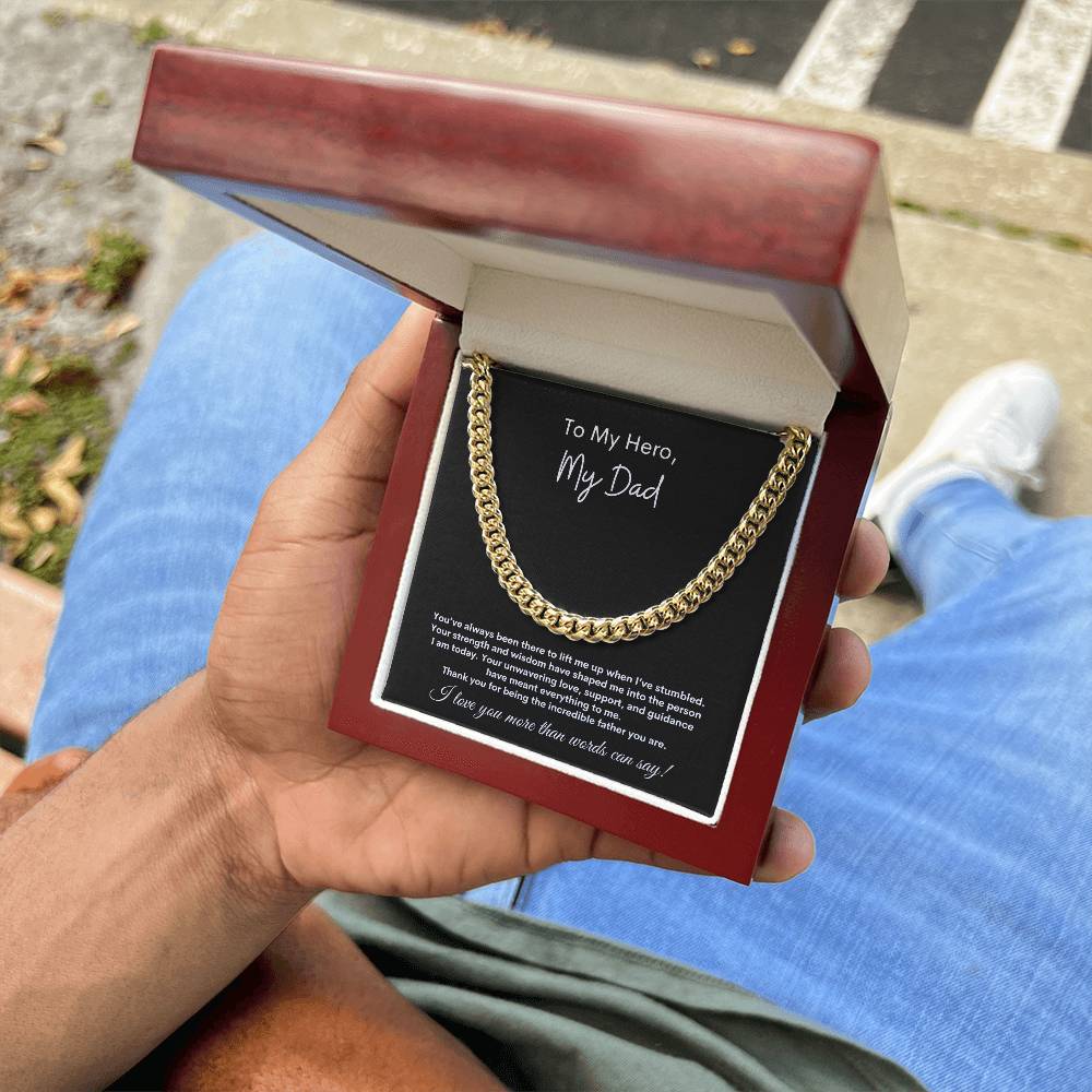 To My Hero, My Dad ~ Cuban Link Chain Necklace