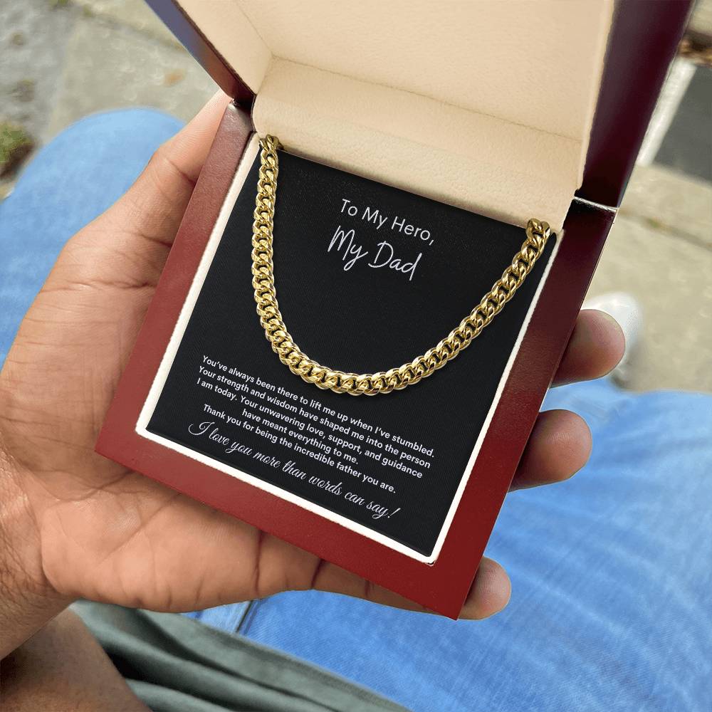 To My Hero, My Dad ~ Cuban Link Chain Necklace