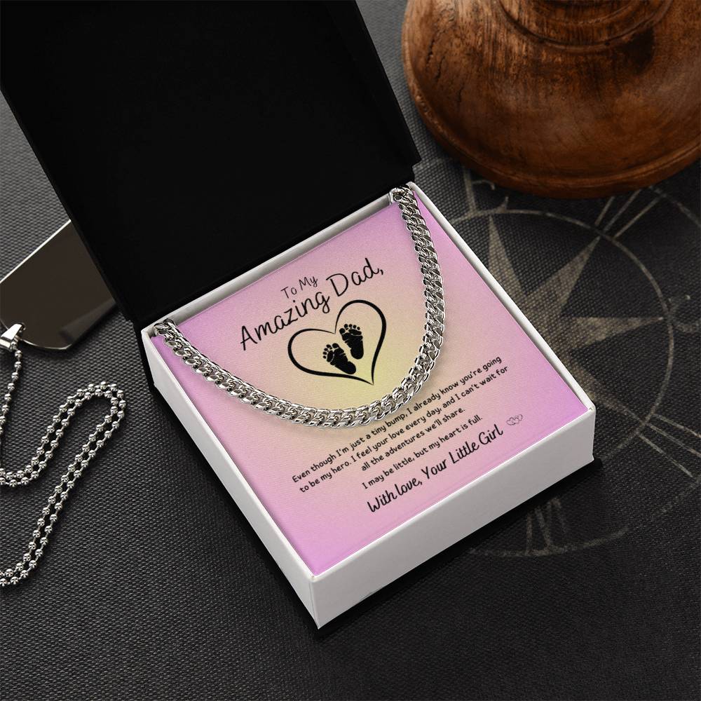 From Baby Girl - To My Amazing Dad ~ Cuban Link Necklace