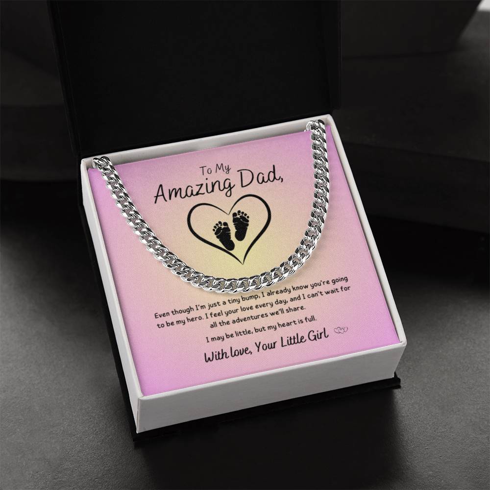 From Baby Girl - To My Amazing Dad ~ Cuban Link Necklace