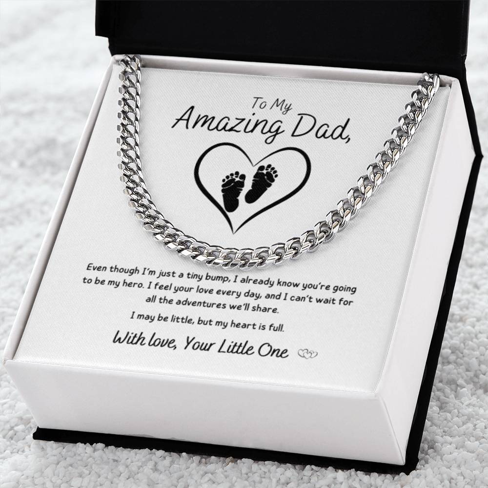 From Baby - To My Amazing Dad ~ Cuban Link Necklace