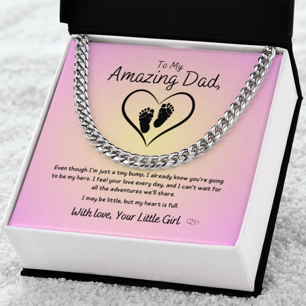 From Baby Girl - To My Amazing Dad ~ Cuban Link Necklace