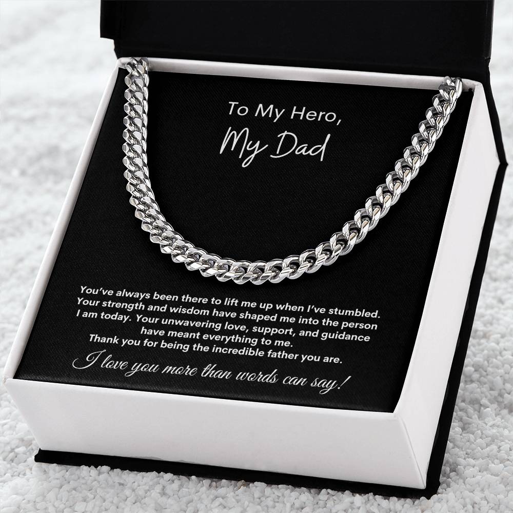 To My Hero, My Dad ~ Cuban Link Chain Necklace