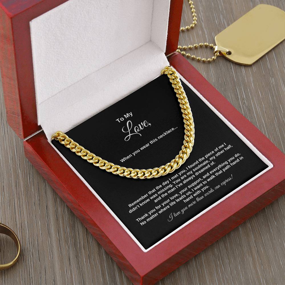 To My Love ~ Cuban Link Chain Necklace