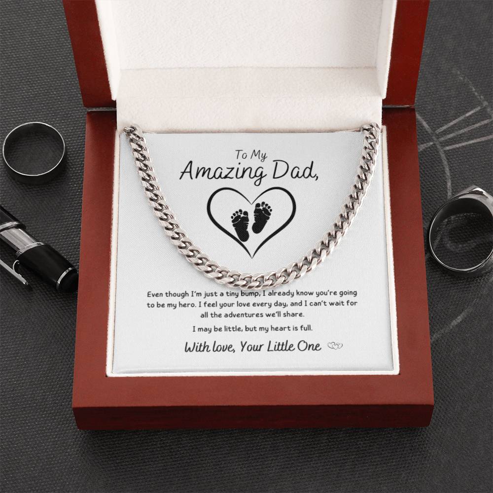 From Baby - To My Amazing Dad ~ Cuban Link Necklace
