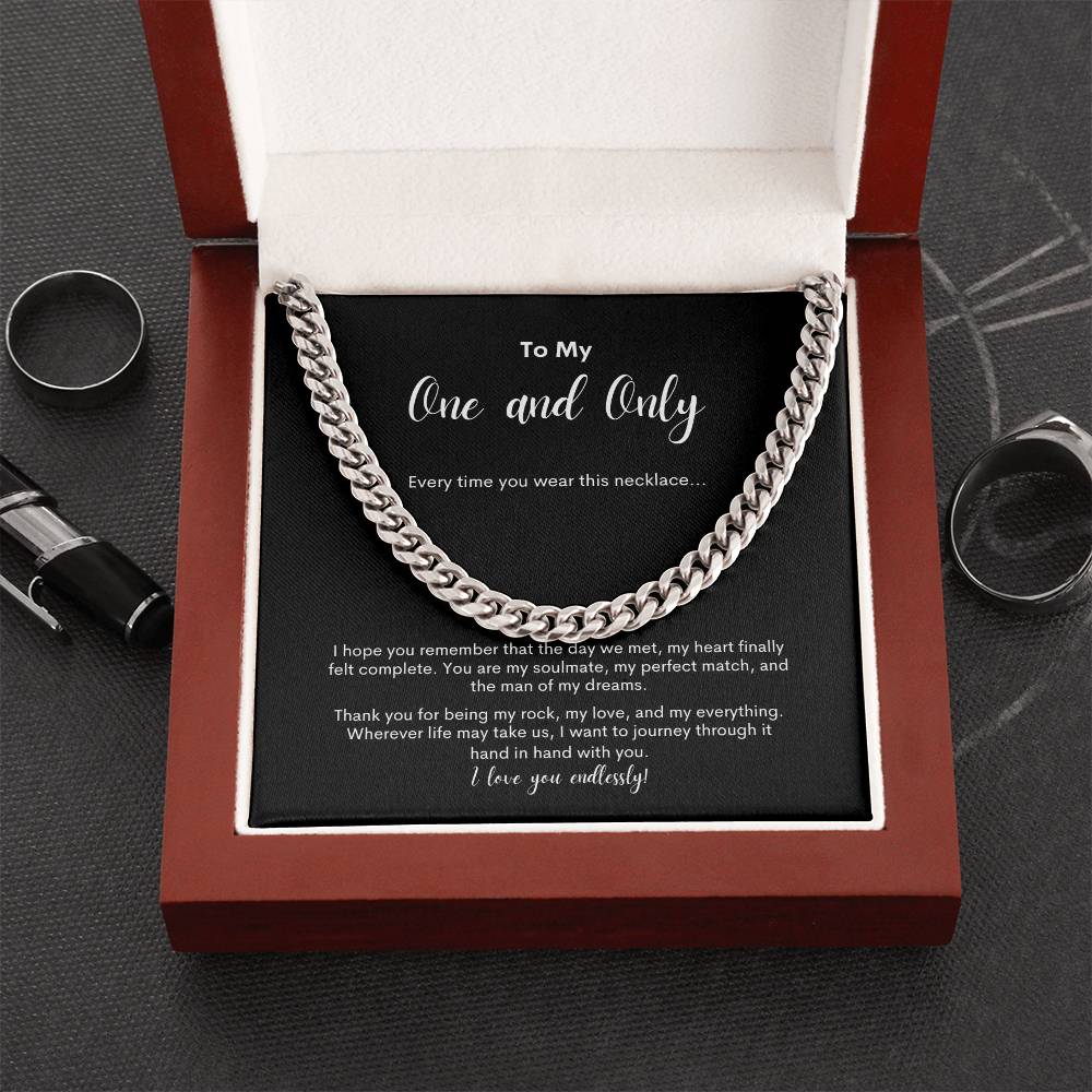 To My One and Only ~ Cuban Link Chain Necklace