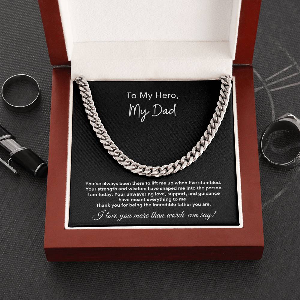 To My Hero, My Dad ~ Cuban Link Chain Necklace
