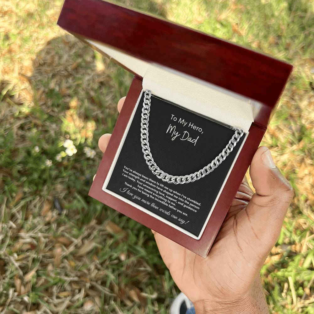 To My Hero, My Dad ~ Cuban Link Chain Necklace