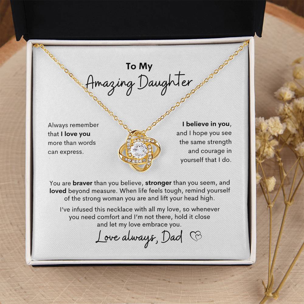 To My Amazing Daughter ~ Love Knot Necklace