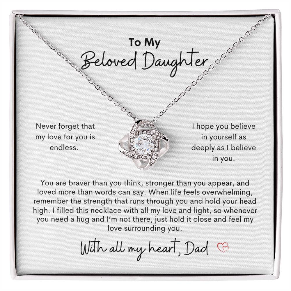 To My Beloved Daughter ~ Love Knot Necklace