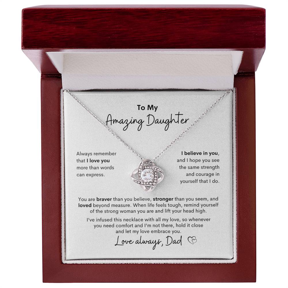To My Amazing Daughter ~ Love Knot Necklace