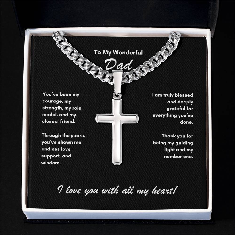 To My Wonderful Dad ~ Cuban Chain with Artisan Cross Necklace