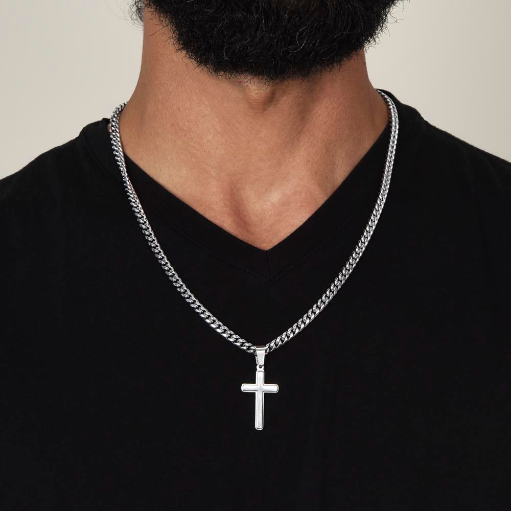 Baby - To My Daddy ~ Cuban Chain with Artisan Cross Necklace