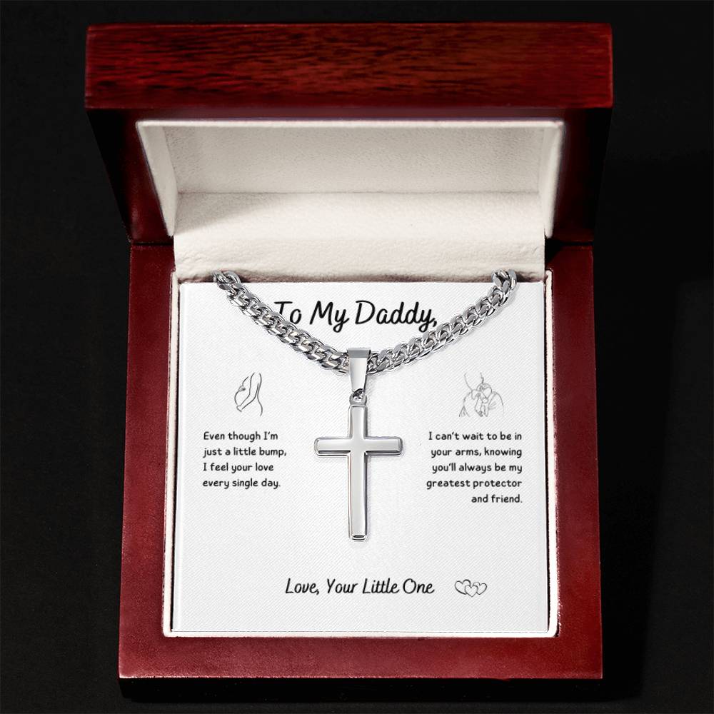 Baby - To My Daddy ~ Cuban Chain with Artisan Cross Necklace