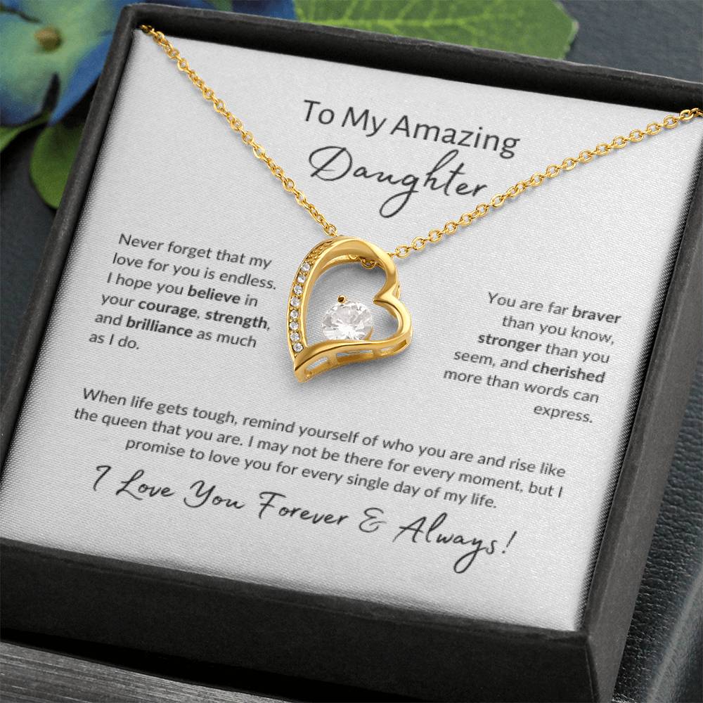 To My Amazing Daughter ~ Forever Love Necklace