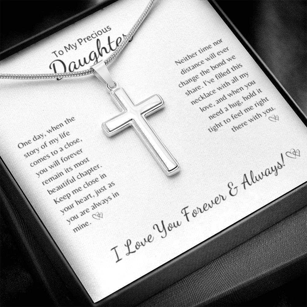 To My Precious Daughter ~ Stainless Steel Cross Necklace