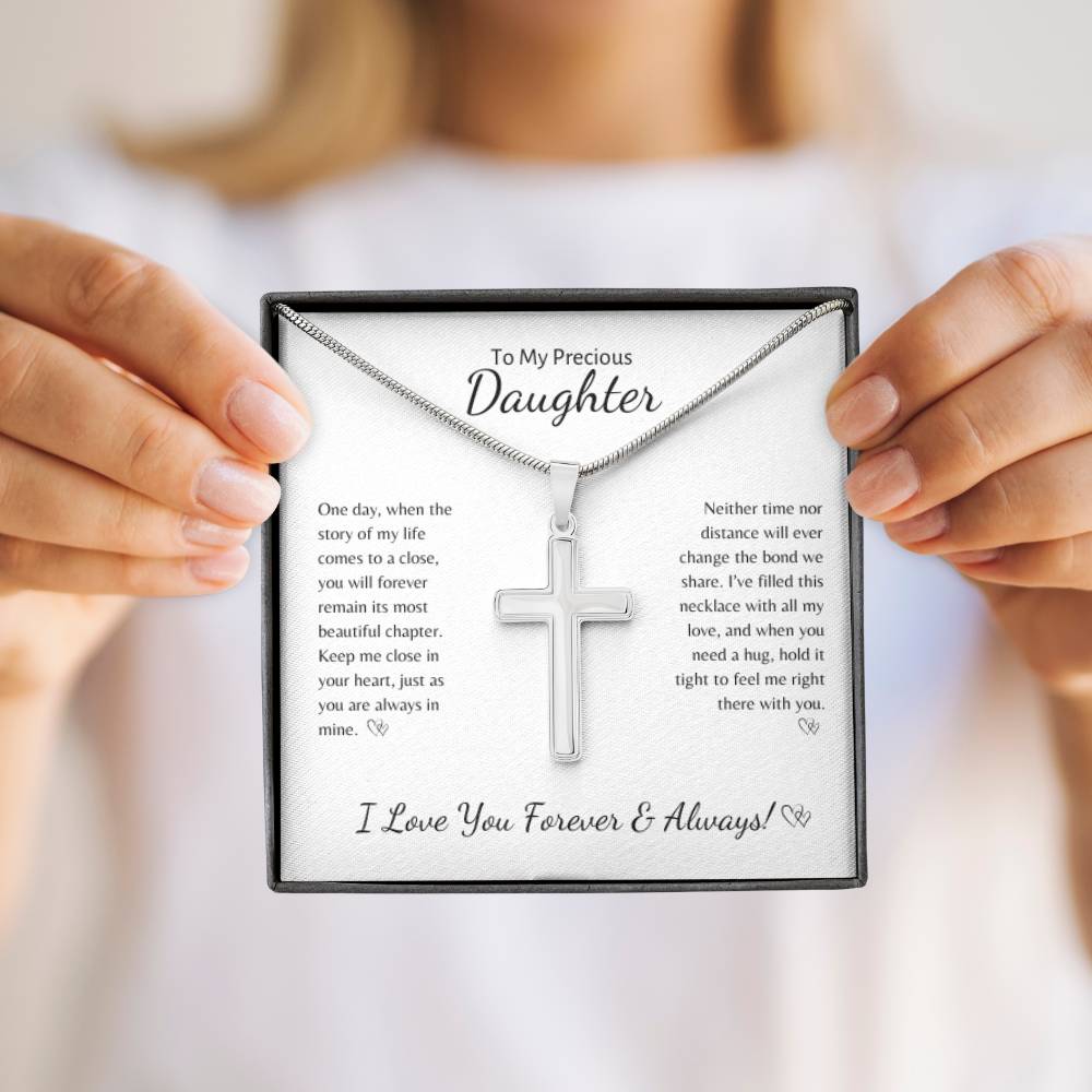 To My Precious Daughter ~ Stainless Steel Cross Necklace