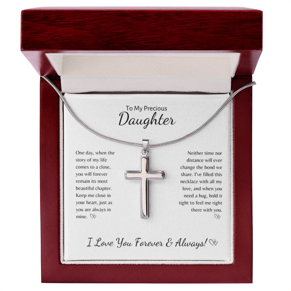 To My Precious Daughter ~ Stainless Steel Cross Necklace