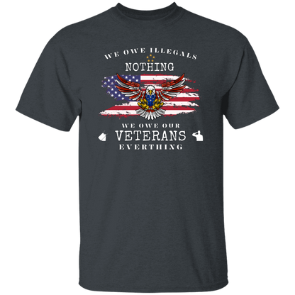 We Owe Illegals Nothing ~ T-Shirt | Sweatshirt | Hoodie