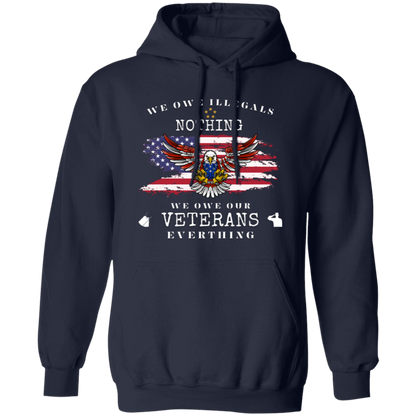 We Owe Illegals Nothing ~ T-Shirt | Sweatshirt | Hoodie
