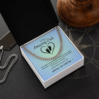 From Baby Boy - To My Amazing Dad ~ Cuban Link Necklace
