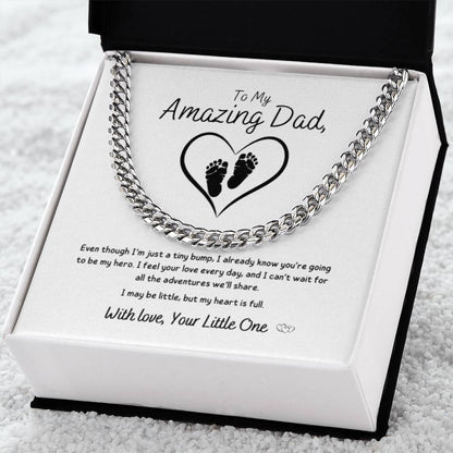 From Baby - To My Amazing Dad ~ Cuban Link Necklace