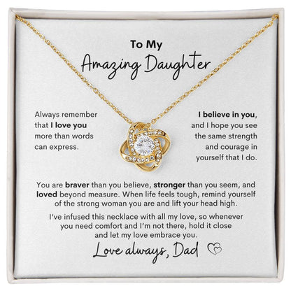 To My Amazing Daughter ~ Love Knot Necklace