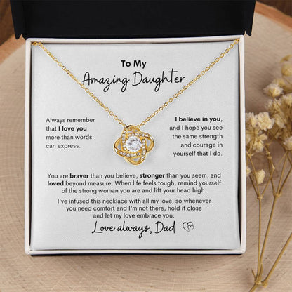 To My Amazing Daughter ~ Love Knot Necklace