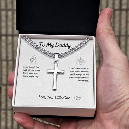Baby - To My Daddy ~ Cuban Chain with Artisan Cross Necklace