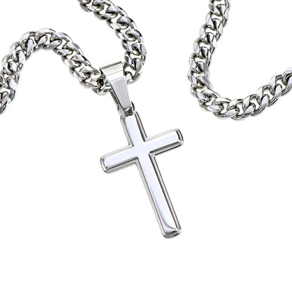 To My Wonderful Dad ~ Cuban Chain with Artisan Cross Necklace