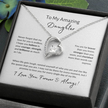 To My Amazing Daughter ~ Forever Love Necklace