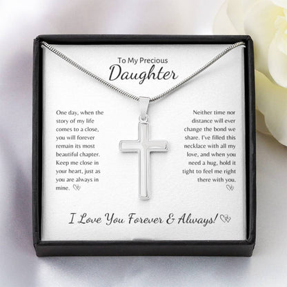 To My Precious Daughter ~ Stainless Steel Cross Necklace